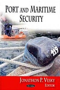 Port and Maritime Security (Paperback)