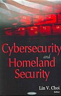Cybersecurity and Homeland Security (Paperback, UK)
