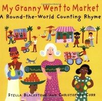 My Granny Went to Market (Paperback) - A Round-the-World Counting Rhyme