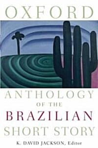 Oxford Anthology of the Brazilian Short Story (Hardcover)