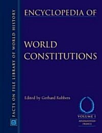 Encyclopedia of World Constitutions, 3-Volume Set (Hardcover)