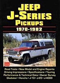 Jeep J Series Pickups, 1970-82 (Paperback)