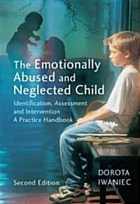 Emotionally Abused and Neglected 2e (Paperback, 2)