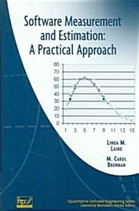 Software Measurement and Estimation: A Practical Approach (Hardcover)