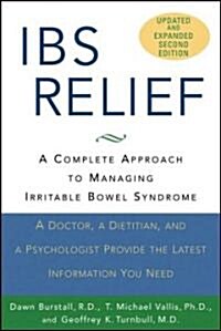 Ibs Relief: A Complete Approach to Managing Irritable Bowel Syndrome (Paperback, 2, Updated & Expan)