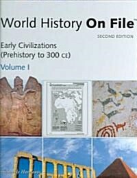 Early Civilizations (Prehistory to 300 Ce) (Hardcover, 2nd)