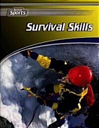 Survival Skills (Library Binding)