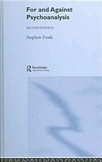 For and Against Psychoanalysis (Hardcover, 2 ed)