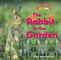 [중고] The Rabbit in the Garden (Library Binding)