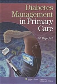 Diabetes Management in Primary Care (Paperback, 1st)