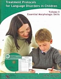 Treatment Protocols for Language Disorders in Children Vol 1: Essential Morphologic Features (Spiral)