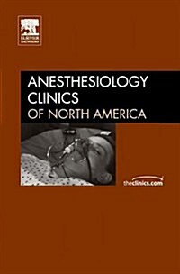 Anesthesiology Clinics of North America (Hardcover, 1st)