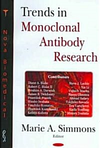 Trends in Monoclonal Antibody Research (Hardcover, UK)