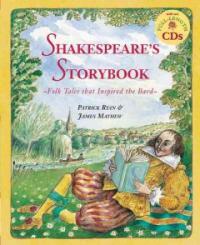 Shakespeare's Storybook: Folk Tales That Inspired the Bard [With 2 CDs] (Paperback) - Folk Tales That Inspired the Bard