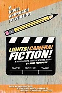 Lights! Camera! Fiction! (Paperback)