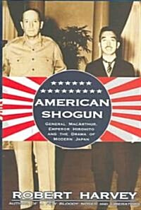 American Shogun: A Tale of Two Cultures (Hardcover)