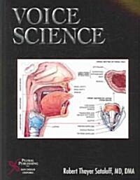 Voice Science (Paperback, 1st)