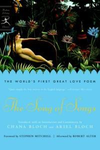 The Song of Songs: The World's First Great Love Poem (Paperback)
