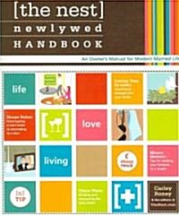 The Nest Newlywed Handbook: An Owners Manual for Modern Married Life (Paperback)