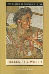 The Cambridge Companion to the Hellenistic World (Paperback)