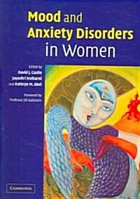 Mood and Anxiety Disorders in Women (Paperback)