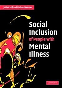 Social Inclusion of People with Mental Illness (Paperback)