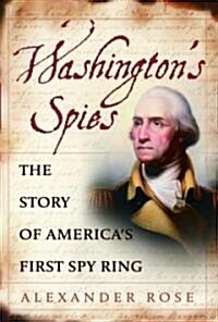 Washingtons Spies (Hardcover)
