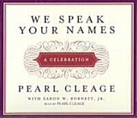 We Speak Your Names: A Celebration (Audio CD)