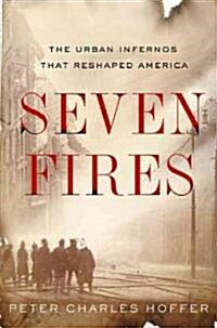 Seven Fires (Hardcover)