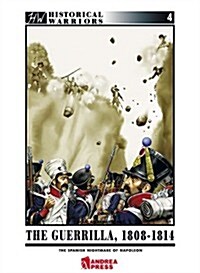 Guerilla 1808-1814: Napoleons Spanish Nightmare (Paperback)