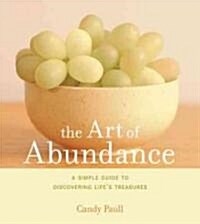 The Art of Abundance (Hardcover)