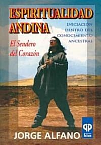 Espiritualidad Andina/ Andean Spirituality (Paperback, Compact Disc)