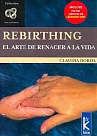 Rebirthing (Paperback)