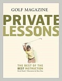 Golf Magazine Private Lessons (Paperback)