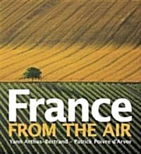 France from the Air (Hardcover)