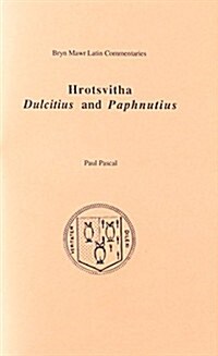Dulcitius ET Paphnutius (Paperback)