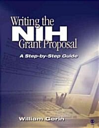 Writing the Nih Grant Proposal (Hardcover)