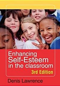 Enhancing Self-Esteem in the Classroom (Paperback, 3)
