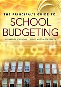 The Principals Guide to School Budgeting (Paperback)