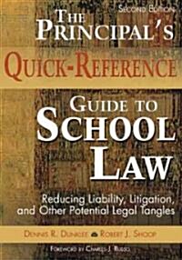 The Principals Quick-reference Guide to School Law (Paperback, 2nd)