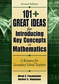 101+ Great Ideas for Introducing Key Concepts in Mathematics: A Resource for Secondary School Teachers (Paperback, 2)