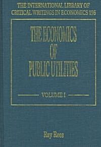 The Economics of Public Utilities (Hardcover)