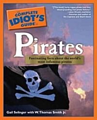 The Complete Idiots Guide to Pirates (Paperback)