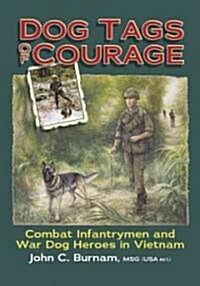 Dog Tags of Courage (Hardcover, 2nd)