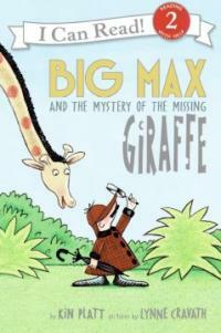 Big Max and the Mystery of the Missing Giraffe (Paperback)