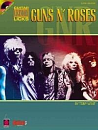 Guns N Roses: Guitar Legendary Licks (Paperback)
