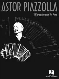 Astor Piazzolla 28 tangos arranged for piano