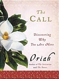 The Call: Discovering Why You Are Here (Paperback)