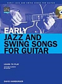 Early Jazz & Swing Songs: Acoustic Guitar Method Songbook (Hardcover)