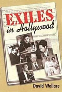 Exiles in Hollywood (Paperback)